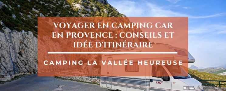 Voyager en camping-car en Provence